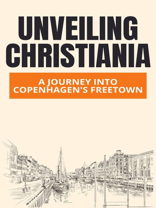 Title details for Unveiling Christiania by William Jones - Available